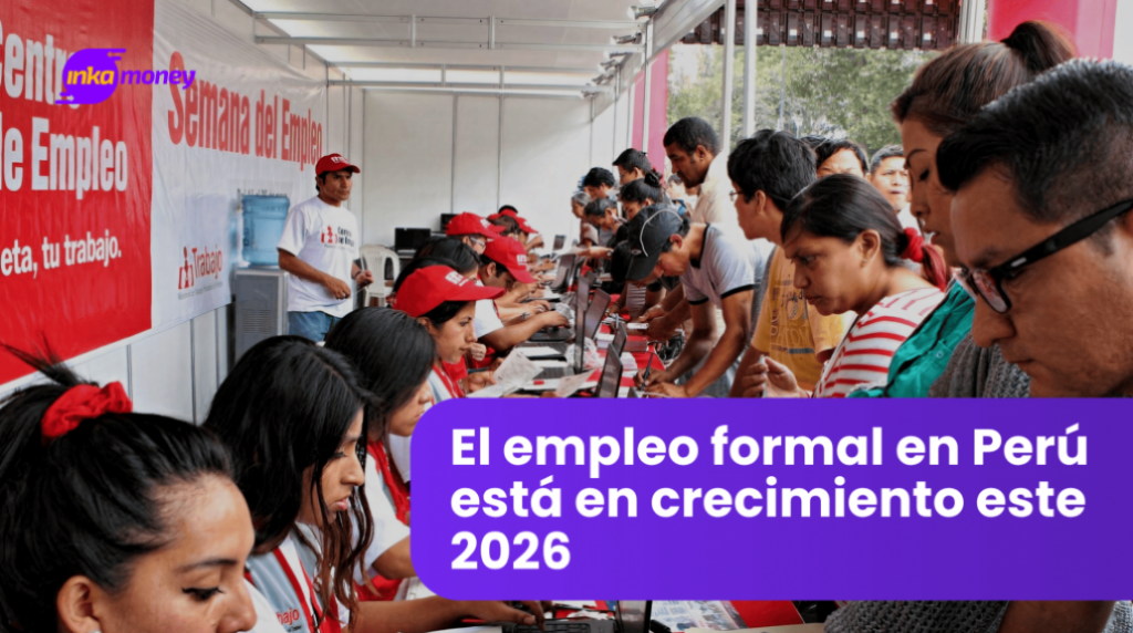 El empleo formal en Perú está en crecimiento este 2026